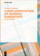 Complementation of Normal Subgroups: In Finite Groups by Joseph Kirtland 9783110478792