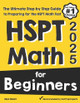 HSPT Math for Beginners: The Ultimate Step by Step Guide to Preparing for the HSPT Math Test by Reza Nazari 9781646129461