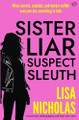 Sister, Liar, Suspect, Sleuth by Lisa Nicholas 9781917449656
