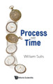 Process And Time by William Sulis 9781800616158