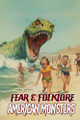 Fear & Folklore: American Monsters by Allen Sircy 9798330365869