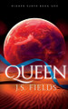 Queen by J S Fields 9781648904929