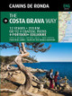 The Costa Brava Way by Puig Jordi 9788484784197