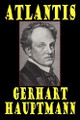 Atlantis by Gerhart Hauptmann 9781557424907