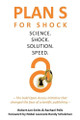 Plan S for Shock: Science. Shock. Solution. Speed. by Robert-Jan Smits 9781914481161