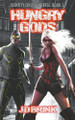 Hungry Gods by J D Brink 9798223457817