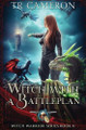 Witch with a Battleplan by Tr Cameron 9798888782941
