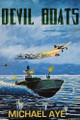 Devil Boats by Michael Aye 9781685530259