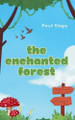 The Enchanted Forest by First Steps 9798227291479
