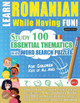 Learn Romanian While Having Fun! - For Children: Kids of All Ages - Study 100 Essential Thematics with Word Search Puzzles - Vol.1 by Linguas Classics 9798896707721