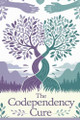 The Codependency Cure by Timothy Scott Phillips 9798230430537
