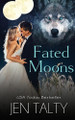 Fated Moons by Jen Talty 9781638270881