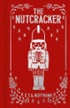 The Nutcracker by E T a Hoffmann 9781398820517