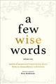 A Few Wise Words: 1: Volume One by  9781527269804