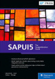 Sapui5: The Comprehensive Guide by Rene Glavanovits 9781493226603