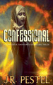 Confessional by J R Pestel 9781644671573