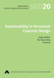 Sustainability in Structural Concrete Design by Jorge De Brito 9783857482014