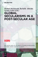 Global Secularisms in a Post-Secular Age by Michael Rectenwald 9781614517665
