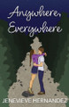 Anywhere, Everywhere by Jenevieve Hernandez 9781965713006