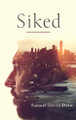 Siked by Samuel David Drew 9798822956797