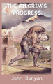 The Pilgrim's Progress: Illustrated and Annotated Edition by John Bunyan 9781963956740