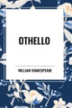 Othello by William Shakespeare 9798880909452