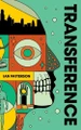 Transference by Ian Patterson 9798990917002