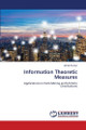 Information Theoretic Measures by Ashok Kumar 9786207806263