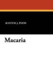 Macaria by Augusta J Evans 9781434427960