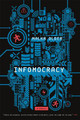 Infomocracy: A Novel by Malka Older