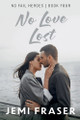 No Love Lost by Jemi Fraser 9798227691767