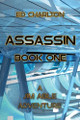 Assassin Book One by Ed Charlton 9781935751731