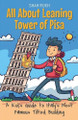 All About Leaning Tower of Pisa: A Kid's Guide to Italy's Most Famous Tilted Building by Shah Rukh 9798227405708
