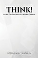 Think!: An Age-Old Solution to a Modern Problem by Stephen Mclaughlin 9781035862009