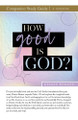 How Good is God? Study Guide by Denise Renner 9781667511009