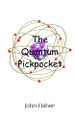 The Quantum Pickpocket by John Fisher 9789908013879