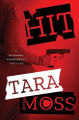Hit by Tara Moss 9781504099097