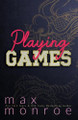 Playing Games by Max Monroe 9798991843522