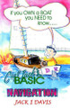 Captain Jack's Basic Navigation by Jack I. Davis 9781892216090