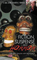Fiction, Suspense and Horror: Short Tales Anthology by Elias Jaime Ram Porras 9781463338992