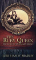The Ruby Queen by Lori Beasley Bradley 9784867509166