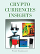Crypto Currencies Insights by Pishu Shamdasani 9781543771671