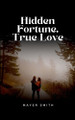 Hidden Fortune, True Love by Mayer Smith 9783439423923