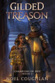 Gilded Treason by Noel Coughlan 9781910206249