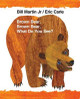 Brown Bear, Brown Bear, What Do You See? by Bill Martin