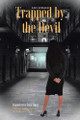 Trapped by the Devil by Kate Spencer 9781665595025
