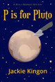 P is for Pluto by Jackie Kingon 9781911486435