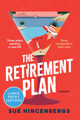The Retirement Plan by Sue Hincenbergs 9780063441378