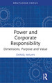 Power and Corporate Responsibility: Dimensions, Purpose and Value by Daniel Malan 9781032412405