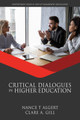 Critical Dialogues in Higher Education by Nance T. Algert 9781648020636